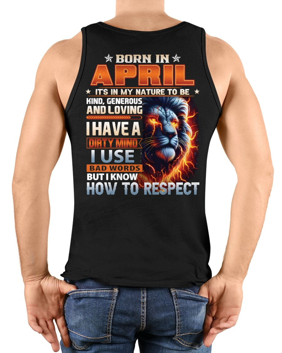 APRIL - DIRTY MIND BUT KNOWS RESPECT - T SHIRT FOR STRONGMAN - TRNN04 (SKU08-84-04)