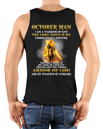OCTOBER MAN - I AM A WARRIOR OF GOD THE LORD JESUS IS MY - T Shirt For Strongman - TRNN10 (SKU26T-01281-10)