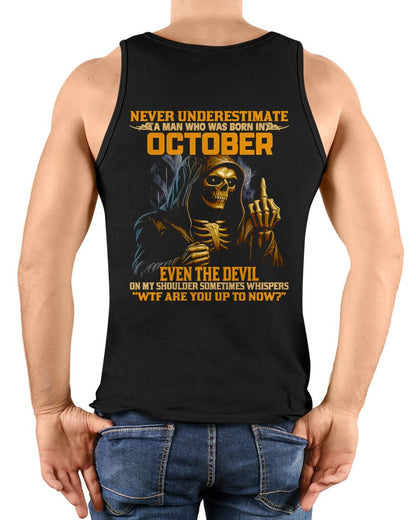 NEVER UNDERESTIMATE A MAN WHO WAS BORN IN OCTOBER - TRNN10 (SKU12-276-10)