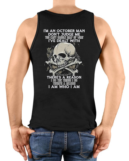 OCTOBER MAN - DON'T JUDGE ME YOU CAN'T HANDLE HALF OF WAY - TRNN10 (SKU26T-01-04-10)
