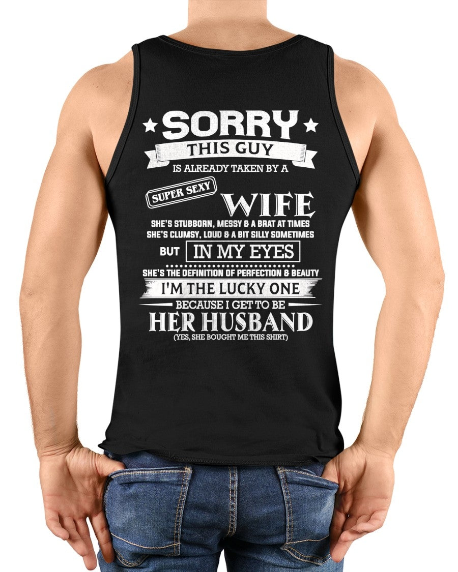SORRY THIS GUY IS ALREADY TAKEN BY A SUPER SEXY WIFE - TRNN00 (SKU26T-01198-00)