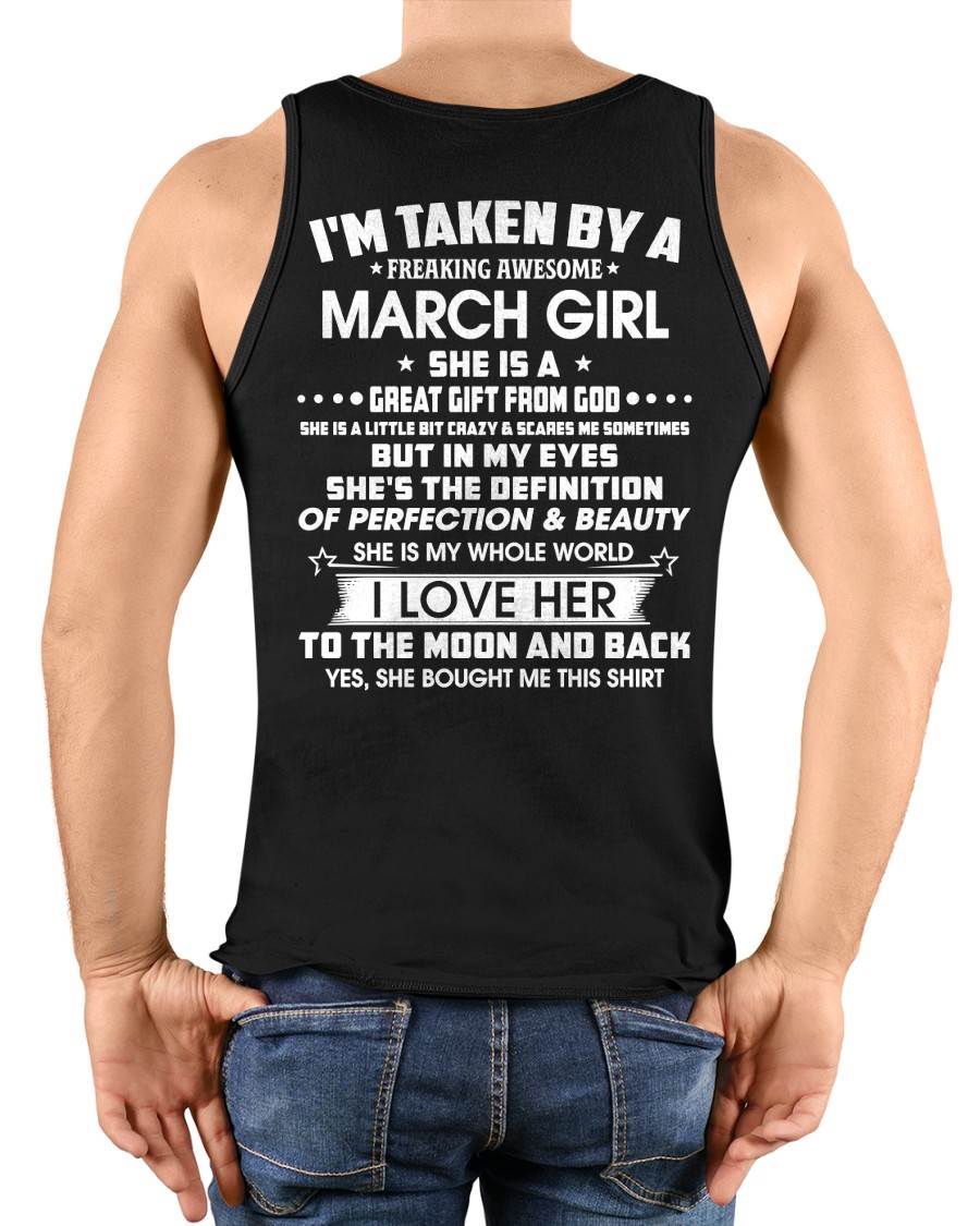 MARCH - I'M TAKEN BY A FREAKING AWESOME MARCH GIRL SHE IS A GREAT GIFT FROM GOD - FROM WIFE - TRNN03 (SKU26T-01259-03)