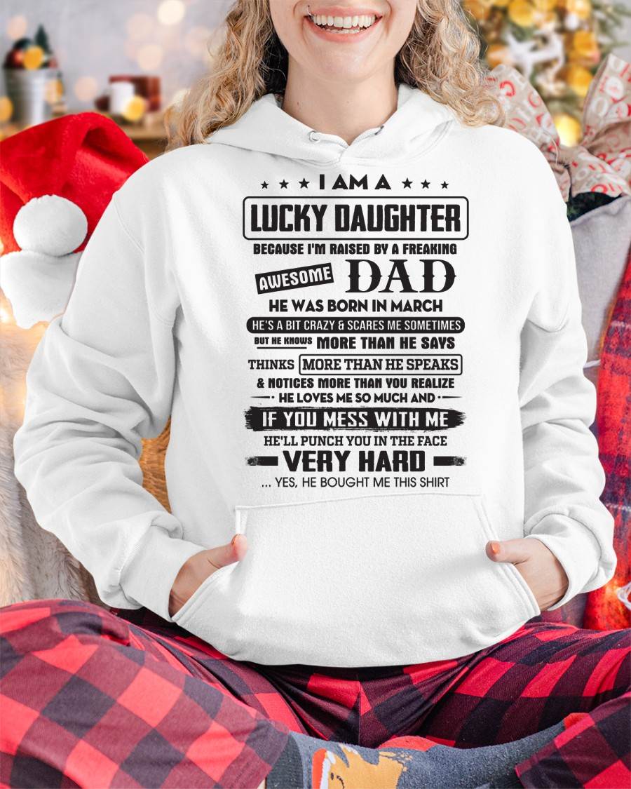 March - Lucky Daughter of Awesome Dad - Perfect Gift For Daughter From Dad - TRNN03 (SKU08-47-03)