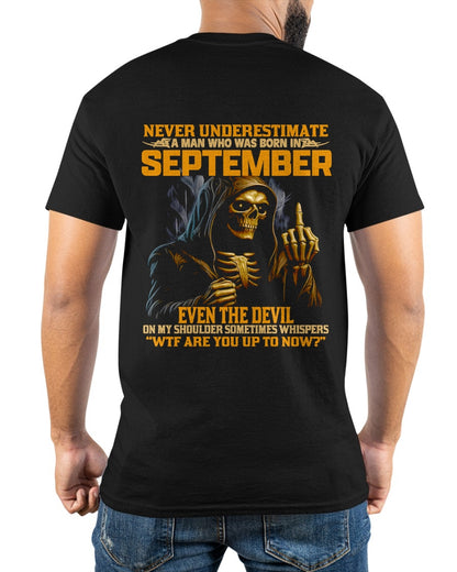 NEVER UNDERESTIMATE A MAN WHO WAS BORN IN SEPTEMBER - TRNN09 (SKU12-276-09)