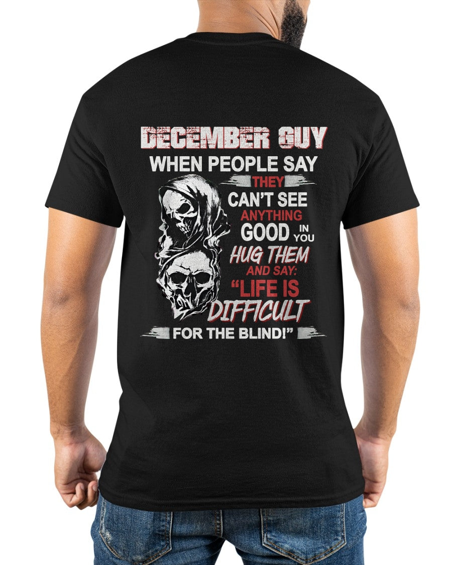 DECEMBER GUY - WHEN PEOPLE SAY THEY CAN'T SEE ANYTHING GOOD IN YOU - TRNN12 (SKU12-253-12)