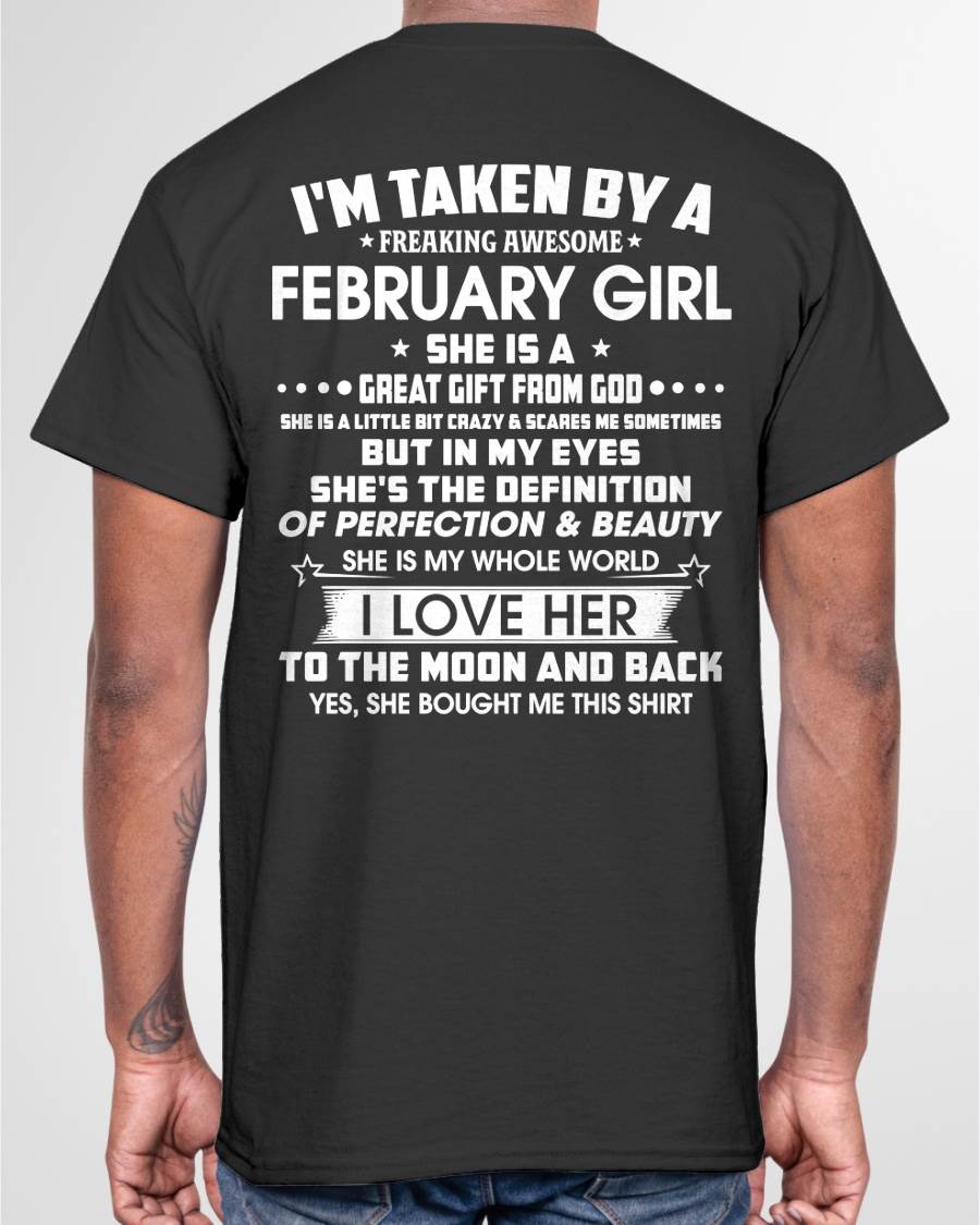 FEBRUARY - I'M TAKEN BY A FREAKING AWESOME FEBRUARY GIRL SHE IS A GREAT GIFT FROM GOD - FROM WIFE - TRNN02 (SKU26T-01259-02)