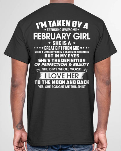 FEBRUARY - I'M TAKEN BY A FREAKING AWESOME FEBRUARY GIRL SHE IS A GREAT GIFT FROM GOD - FROM WIFE - TRNN02 (SKU26T-01259-02)