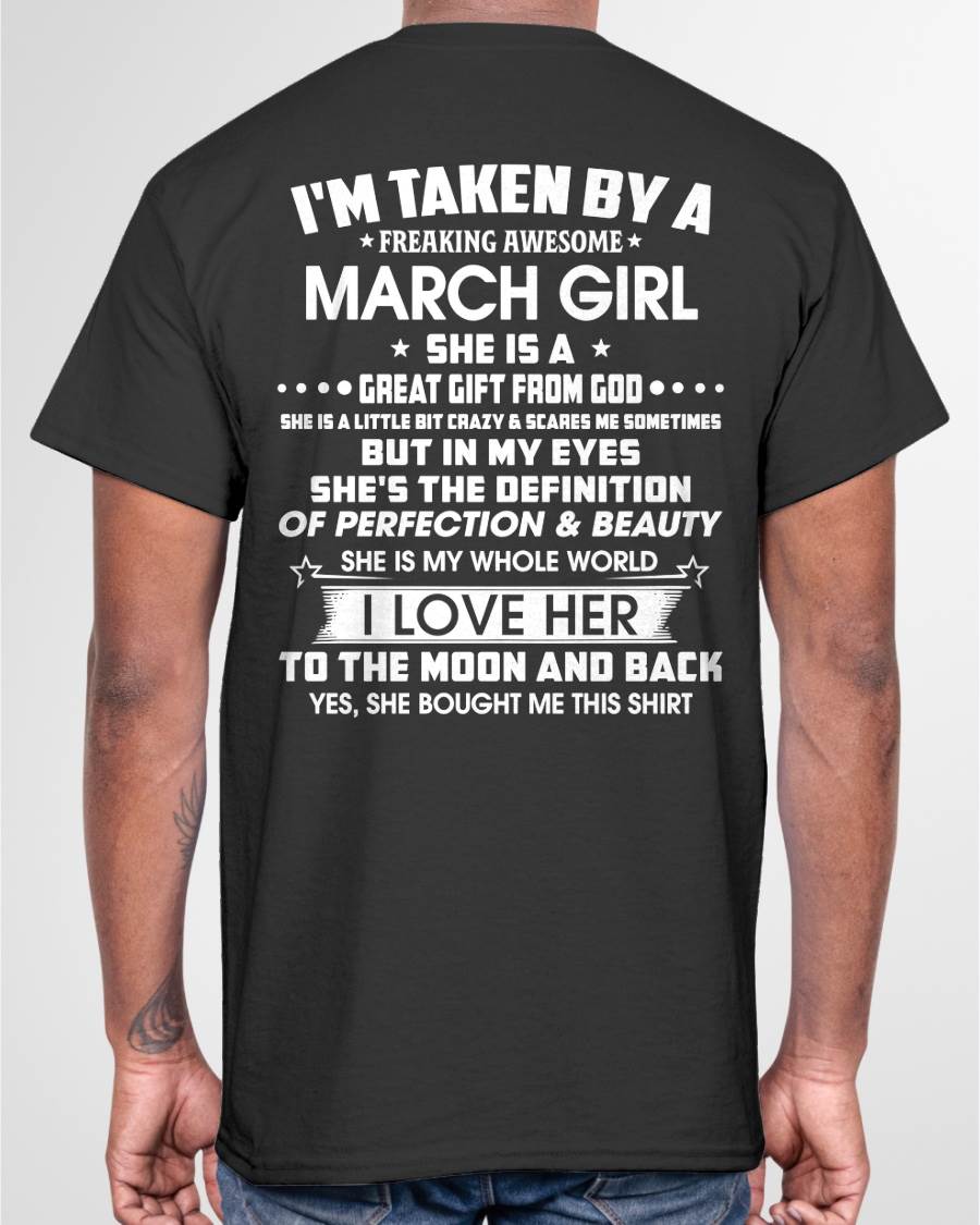 MARCH - I'M TAKEN BY A FREAKING AWESOME MARCH GIRL SHE IS A GREAT GIFT FROM GOD - FROM WIFE - TRNN03 (SKU26T-01259-03)