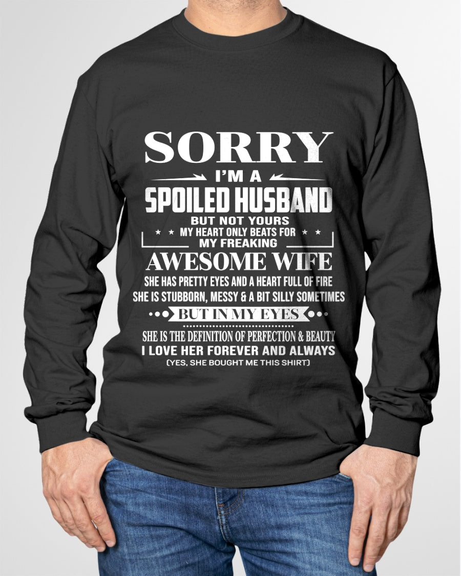 I'm A Spoiled Husband Of Awesome Wife - Perfect Gift For Your Husband From Wife - TRNN00 (SKU12-268-00)
