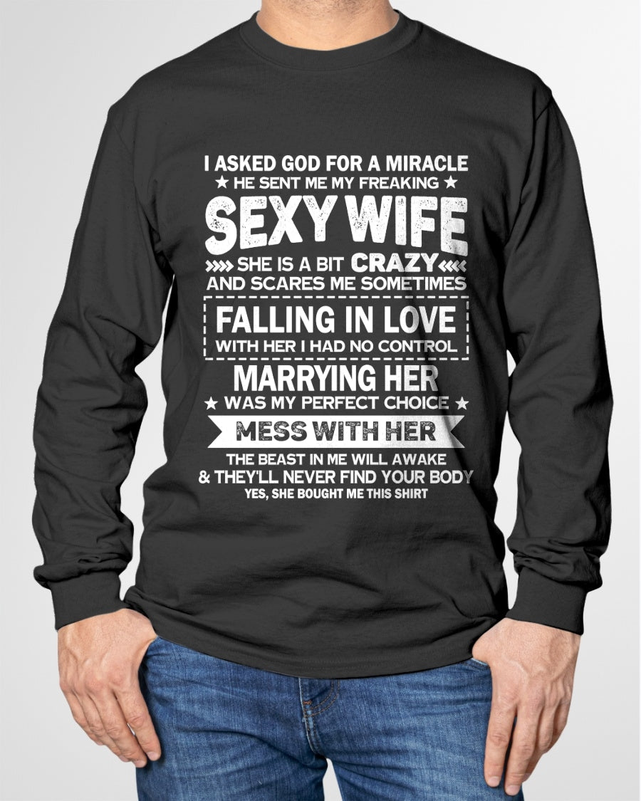 I ASKED GOD FOR A MIRACLE HE SENT ME MY FREAKING SEXY WIFE - GIFT TO HUSBAND FROM WIFE - TRNN00 (SKU26T-01-55-00)