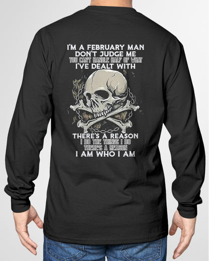 FEBRUARY MAN - DON'T JUDGE ME YOU CAN'T HANDLE HALF OF WAY - TRNN02 (SKU26T-01-04-02)