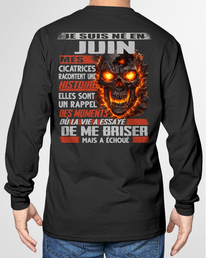 Je Suis Né en Juin – Mes Cicatrices Racontent Une Histoire | T-Shirt Homme Fort - TRNN06 (SKU26T-01175-06)
