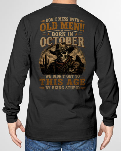 OCTOBER - DON'T MESS WITH OLD MEN - T SHIRT FOR STRONGMAN - TRNN10 (SKU2607-233-10)
