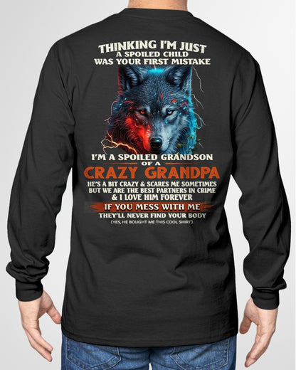 THINKING I'M JUST A SPOILED CHILD OF CRAZY GRANDPA - T Shirt From Grandpa to Grandson - TRNN00 (SKU26T-01-43-00)