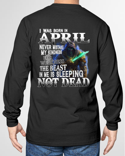 APRIL MAN - NEVER MISTAKE MY KINDNESS FOR WEAKNESS THE BEAST IN ME IS SLEEPING NOT DEAD  - TRNN04 (SKU26T-01121-04)