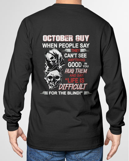 OCTOBER GUY - WHEN PEOPLE SAY THEY CAN'T SEE ANYTHING GOOD IN YOU - TRNN10 (SKU12-253-10)