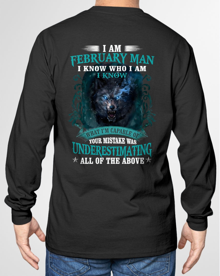 FEBRUARY MAN - I KNOW WHO I AM UNDERESTIMATING ALL OF THE ABOVE - TRNN02 (SKU26T-01120-02)