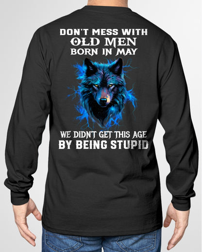 MAY - DON'T MESS WITH OLD MEN - T SHIRT FOR STRONGMAN - TRNN05 (SKU2604-300-05)