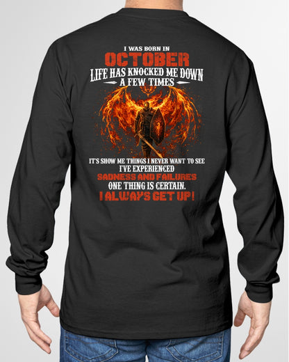 OCTOBER - LIFE HAS KNOCKED ME DOWN A FEW TIMES I ALWAYS GET UP! - T Shirt For Strongman - TRNN10 (SKU2602-54-10)