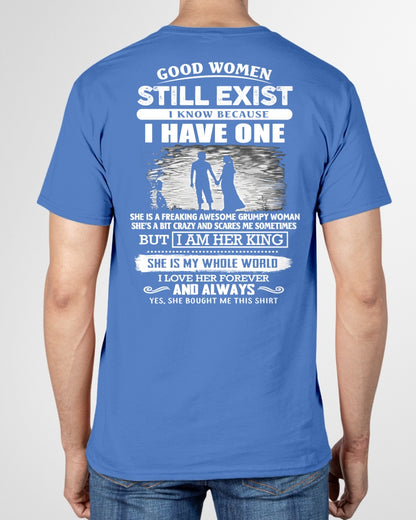 GOOD WOMEN STILL EXIST - PERFECT GIFT FROM WIFE, GIRLFRIEND - TRNN00 (SKU2604-293-00)