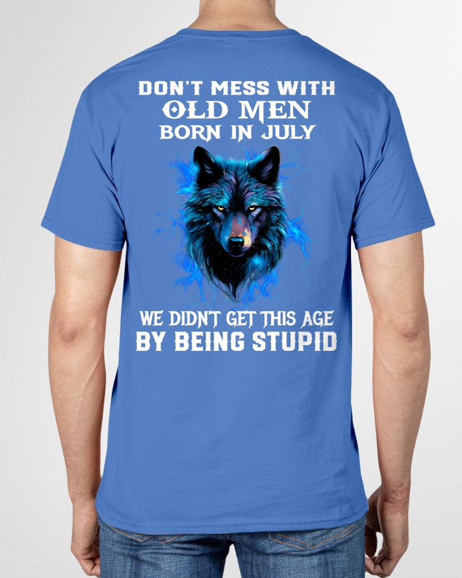 JULY - DON'T MESS WITH OLD MEN - T SHIRT FOR STRONGMAN - TRNN07 (SKU2604-300-07)