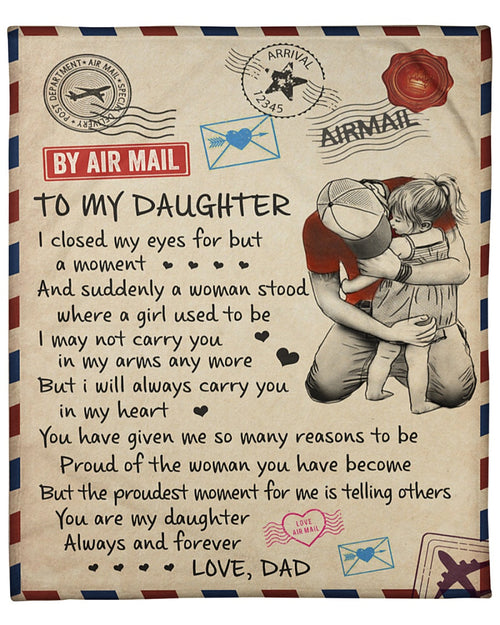 Special blanket for Daughter - From Dad blanket