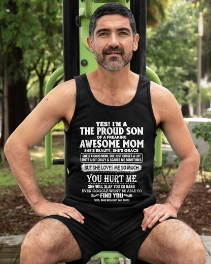 YES! I'M A THE PROUD SON OF A FREAKING AWESOME MOM - T Shirt For Son From Mom - TRNN00 (SKU2602-72-00)