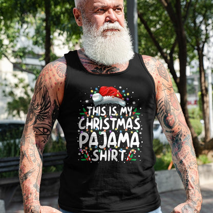 This Is My Christmas Pajama Shirt Funny Xmas PJs Men Women T-Shirt - Christmas Unisex T-Shirt/Hoodie/Sweatshirt - TRNN00