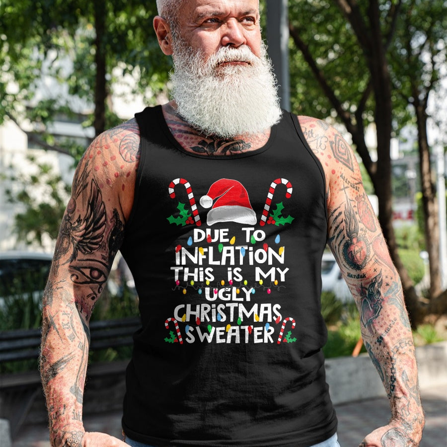 Funny Due to Inflation Ugly Christmas Sweaters For Men Women T-Shirt - Christmas Unisex T-Shirt/Hoodie/Sweatshirt - TRNN00