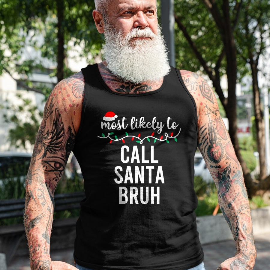 Most Likely To Christmas Shirt Matching Family Pajamas Funny T-Shirt - Christmas Unisex T-Shirt/Hoodie/Sweatshirt - TRNN00