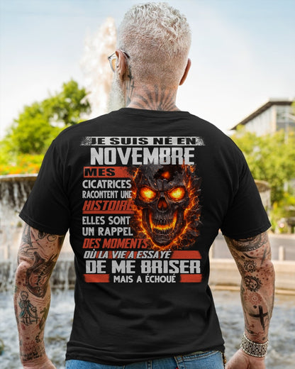 Je Suis Né en Novembre – Mes Cicatrices Racontent Une Histoire | T-Shirt Homme Fort - TRNN11 (SKU26T-01175-11)