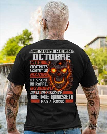 Je Suis Né en Octobre – Mes Cicatrices Racontent Une Histoire | T-Shirt Homme Fort - TRNN10 (SKU26T-01175-10)