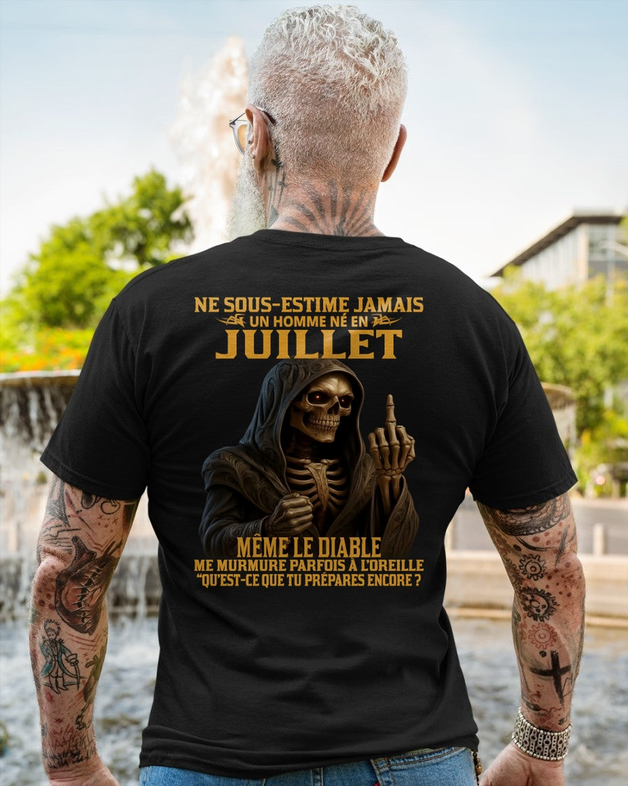 NE SOUS-ESTIME JAMAIS UN HOMME NÉ EN JUILLET Fr12 - TRNN07 - MALE (SKU12-305-07)