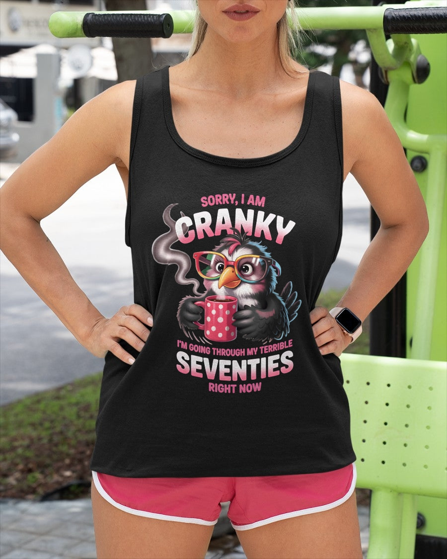SORRY I AM CRANKY - BIRTHDAY SHIRT FOR WOMEN - TRNN00 (SKU12-227)