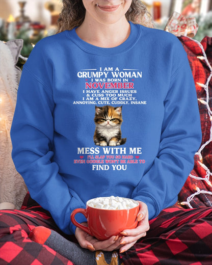 NOVEMBER - I AM A GRUMPY WOMAN - Birthday T Shirt For Woman - TRNN11 (SKU2605-227-11)