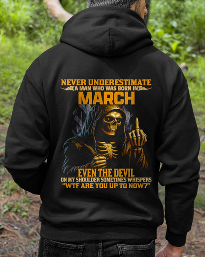 NEVER UNDERESTIMATE A MAN WHO WAS BORN IN MARCH - TRNN03 (SKU12-276-03)