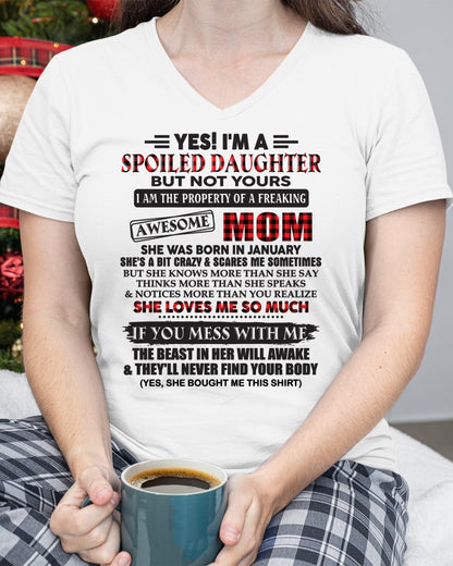 JANUARY - Spoiled Daughter Of Awesome Mom T-Shirt - Perfect Gift From Mom - TRNN01 (SKU11-149-01)