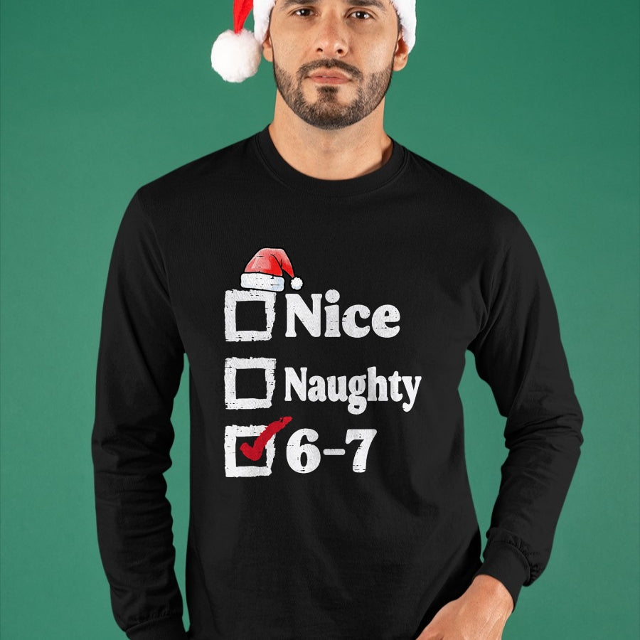 Nice Naughty 6 7 Meme 67 Christmas Six Seven Xmas Boys Kids T-Shirt - Christmas Unisex T-Shirt/Hoodie/Sweatshirt - TRNN00
