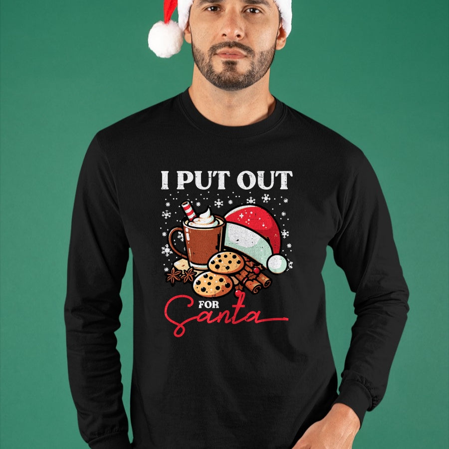 Christmas I Put Out For Santa Funny Xmas Kids Women Men T-Shirt - Christmas Unisex T-Shirt/Hoodie/Sweatshirt - TRNN00