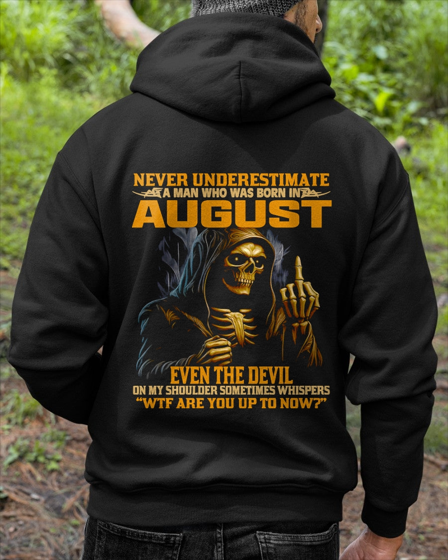NEVER UNDERESTIMATE A MAN WHO WAS BORN IN AUGUST - TRNN08 (SKU12-276-08)