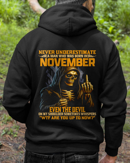 NEVER UNDERESTIMATE A MAN WHO WAS BORN IN NOVEMBER - TRNN11 (SKU12-276-11)