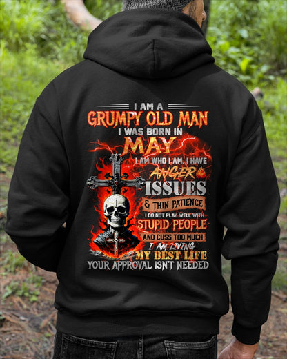 GRUMPY OLD MAN WAS BORN IN MAY - I AM WHO I AM I HAVE ANGER ISSUES & THIN PATIENCE - TRNN05 (SKU12-319-05)
