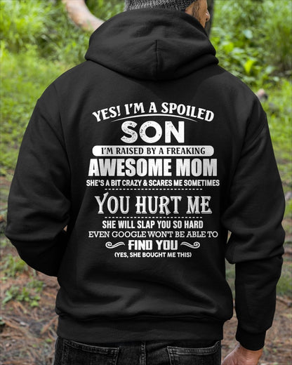 I'M A SPOILED SON I'M RAISED BY A FREAKING AWESOME MOM - T Shirt For Son From Mom - TRNN00 (SKU09-52-00)