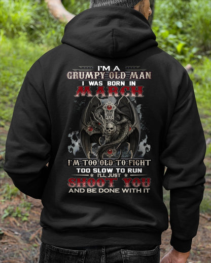 MARCH MAN - I'M A GRUMPY OLD MAN I'LL JUST SHOOT YOU AND BE DONE WITH IT - TRNN03 (SKU26T-01188-03)