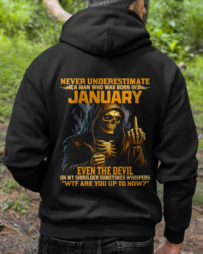 NEVER UNDERESTIMATE A MAN WHO WAS BORN IN JANUARY - TRNN01 (SKU12-276-01)