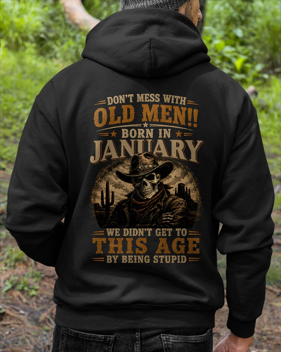 JANUARY - DON'T MESS WITH OLD MEN - T SHIRT FOR STRONGMAN - TRNN01 (SKU2607-233-01)