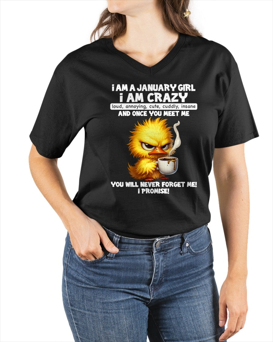 JANUARY - A Little Crazy, Sassy, Loud & Impossible To Forget - BIRTHDAY GIFT T-SHIRT FOR WOMEN - TRNN01 (SKU2603-195-01)