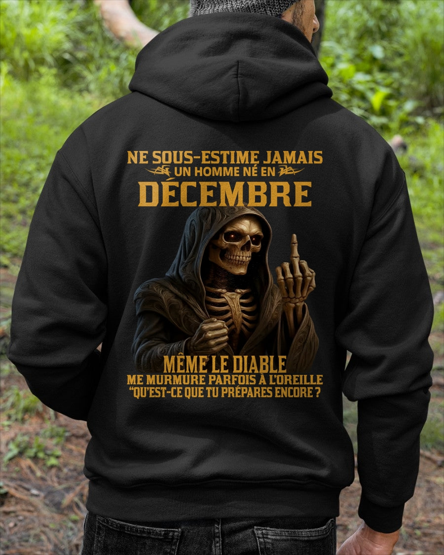 NE SOUS-ESTIME JAMAIS UN HOMME NÉ EN DÉCEMBRE Fr12 - TRNN12 - MALE (SKU12-305-12)