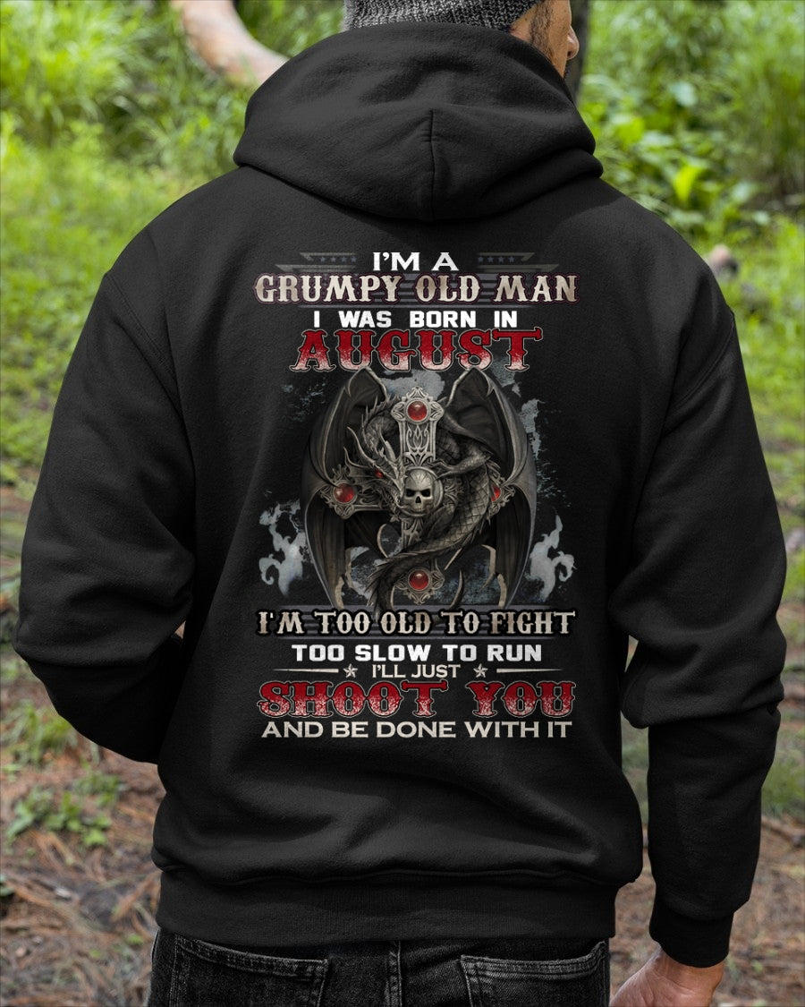 AUGUST MAN - I'M A GRUMPY OLD MAN I'LL JUST SHOOT YOU AND BE DONE WITH IT - TRNN08 (SKU26T-01188-08)