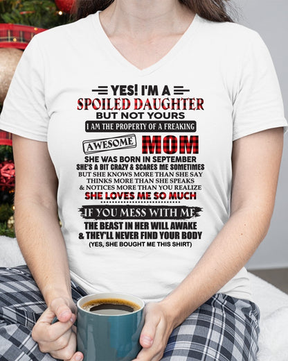 SEPTEMBER - Spoiled Daughter Of Awesome Mom T-Shirt - Perfect Gift From Mom - TRNN09 (SKU11-149-09)